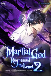 martial god regressed to level 2 eng